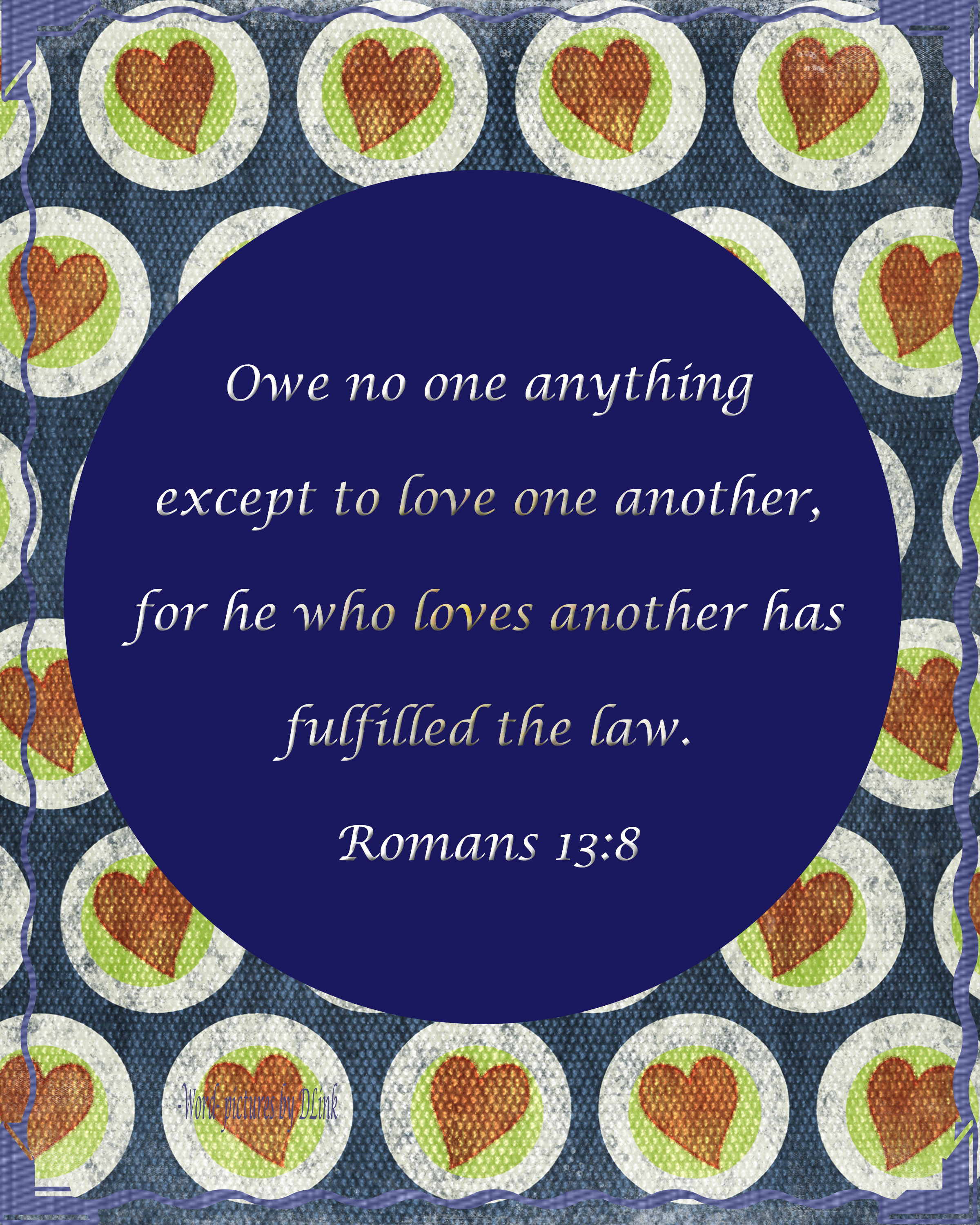 Romans 13;8
